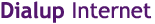 Dialup Pricing
