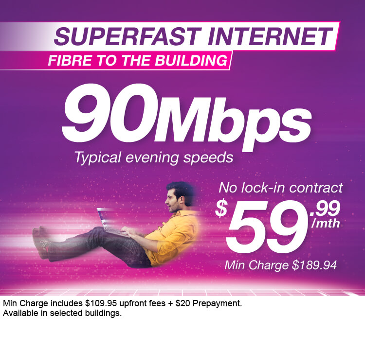 Superfast Internet Fibre to the Building Superfast Internet Fibre to the Building $59.99/mth