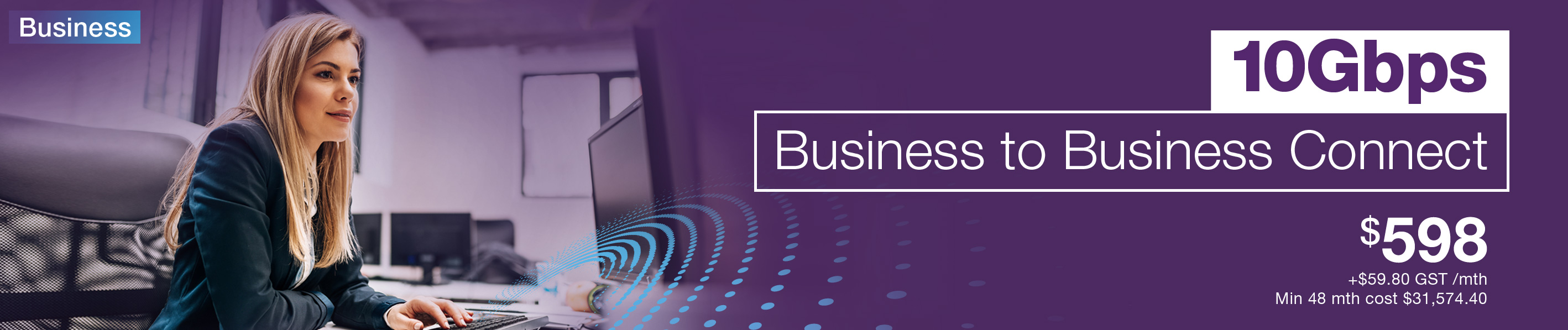 10Gbps Business to Business Connect