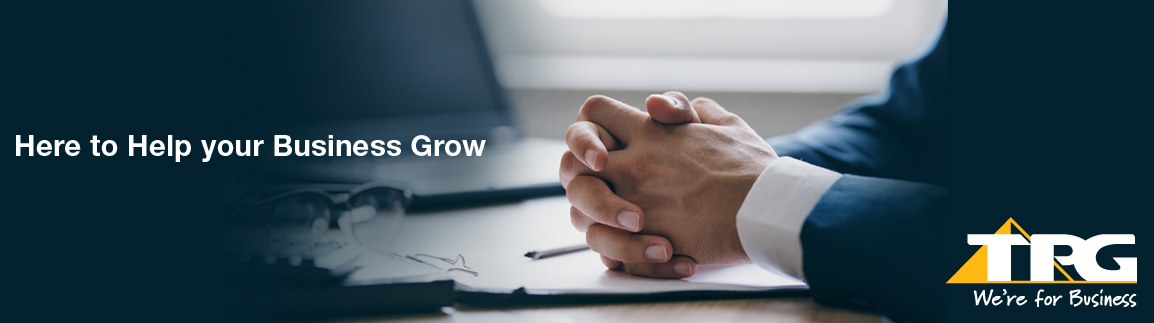 TPG here to help your business row